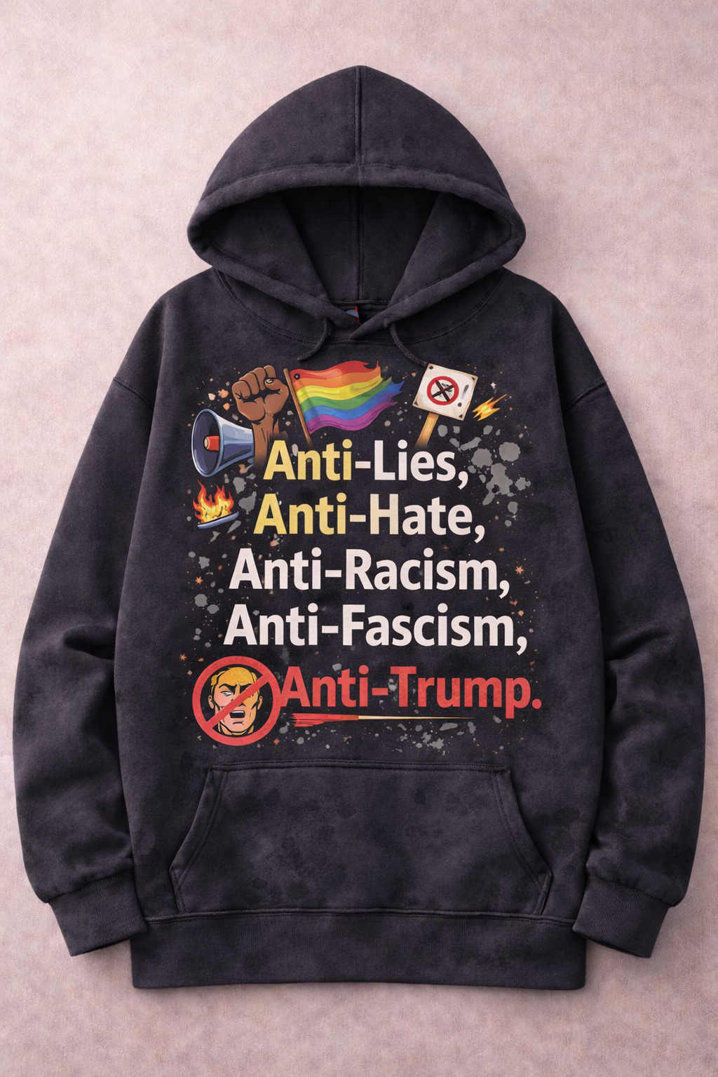 Anti-Lies Anti-Hate Anti- Racism Hoodie