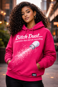 Bitch Dust™ Sparkle Hoodie — Pink Luxe Edition