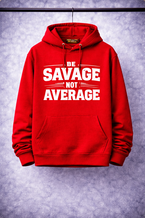Be Savage Not Average