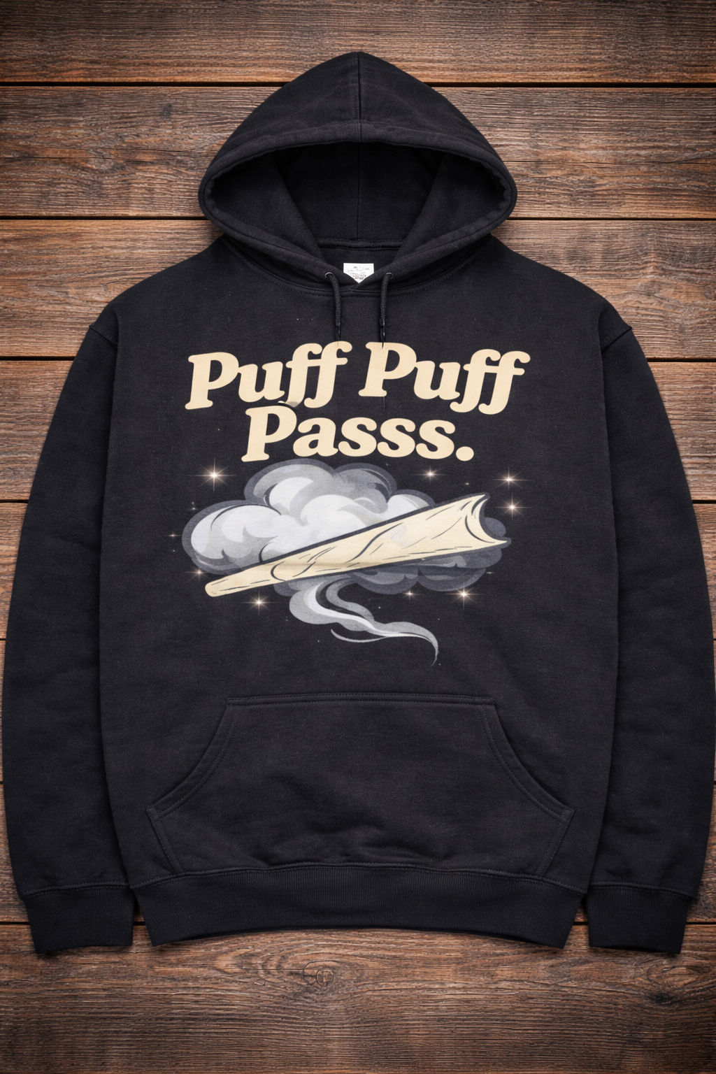 Puff Puff Pass.” Hoodie