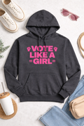 Vote Like A Girl™ Empowerment Hoodie