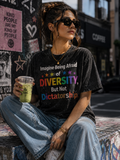 imagine Being Afraid tee