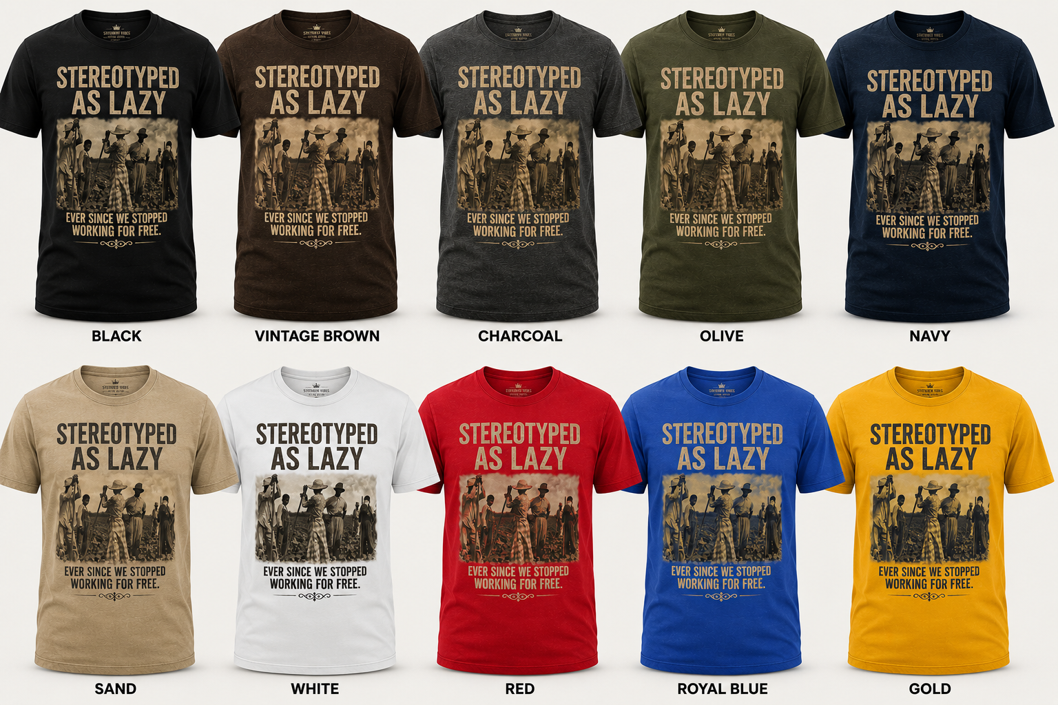 “Stereotyped As Lazy” Special Edition tee