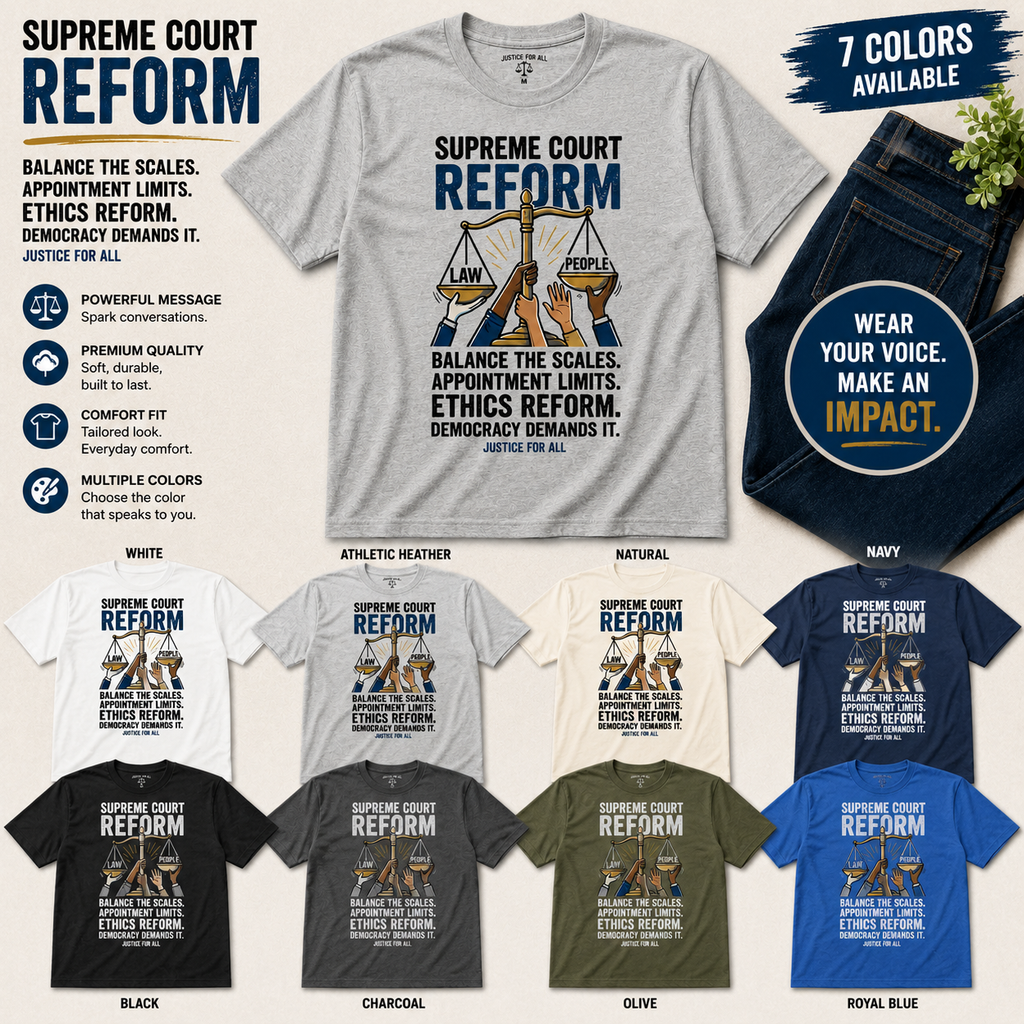 The “Supreme Court Reform” tee