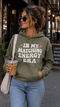 In My Matching Energy Era Hoodie
