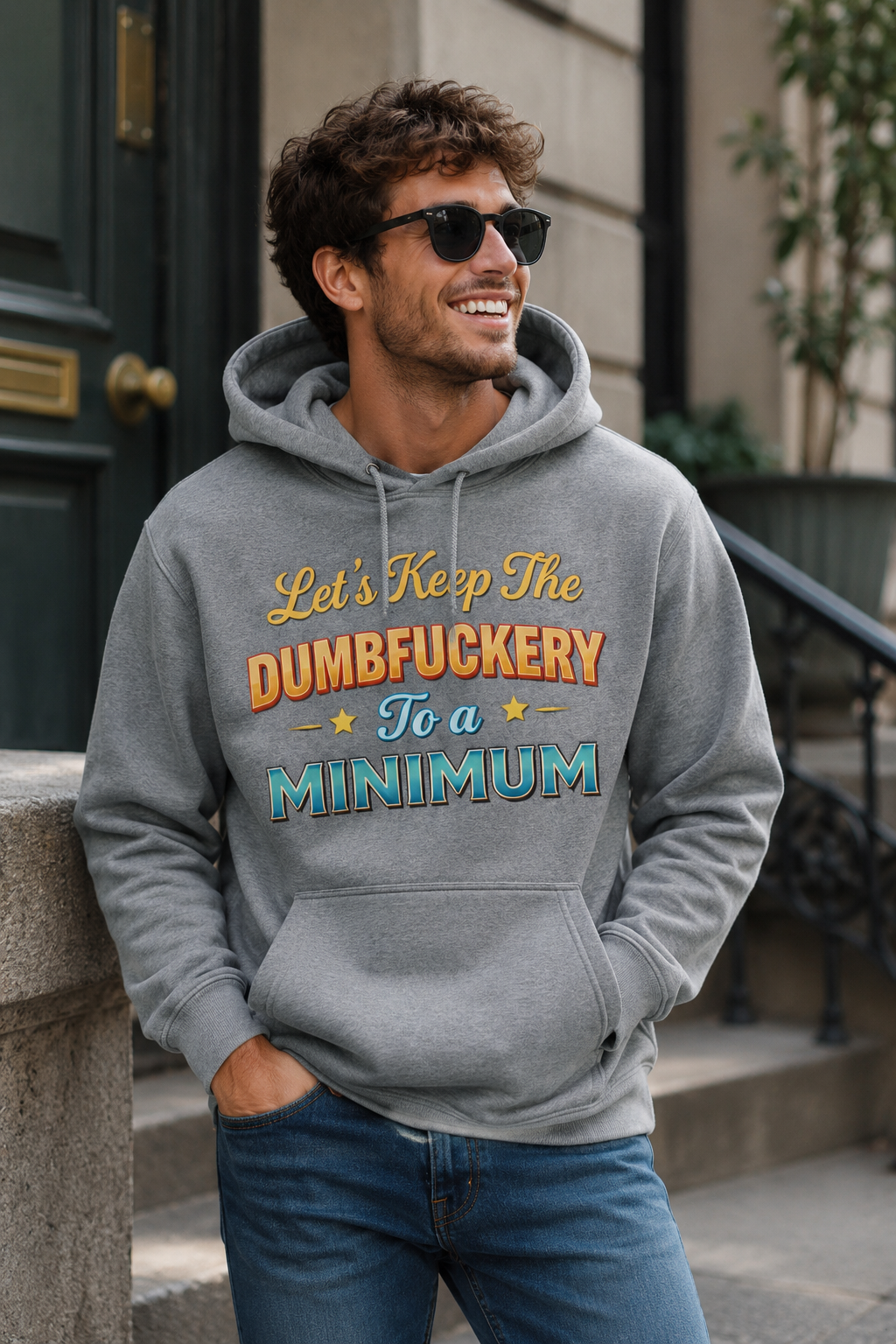 Let’s Keep the Dumbfuckery to a Minimum”