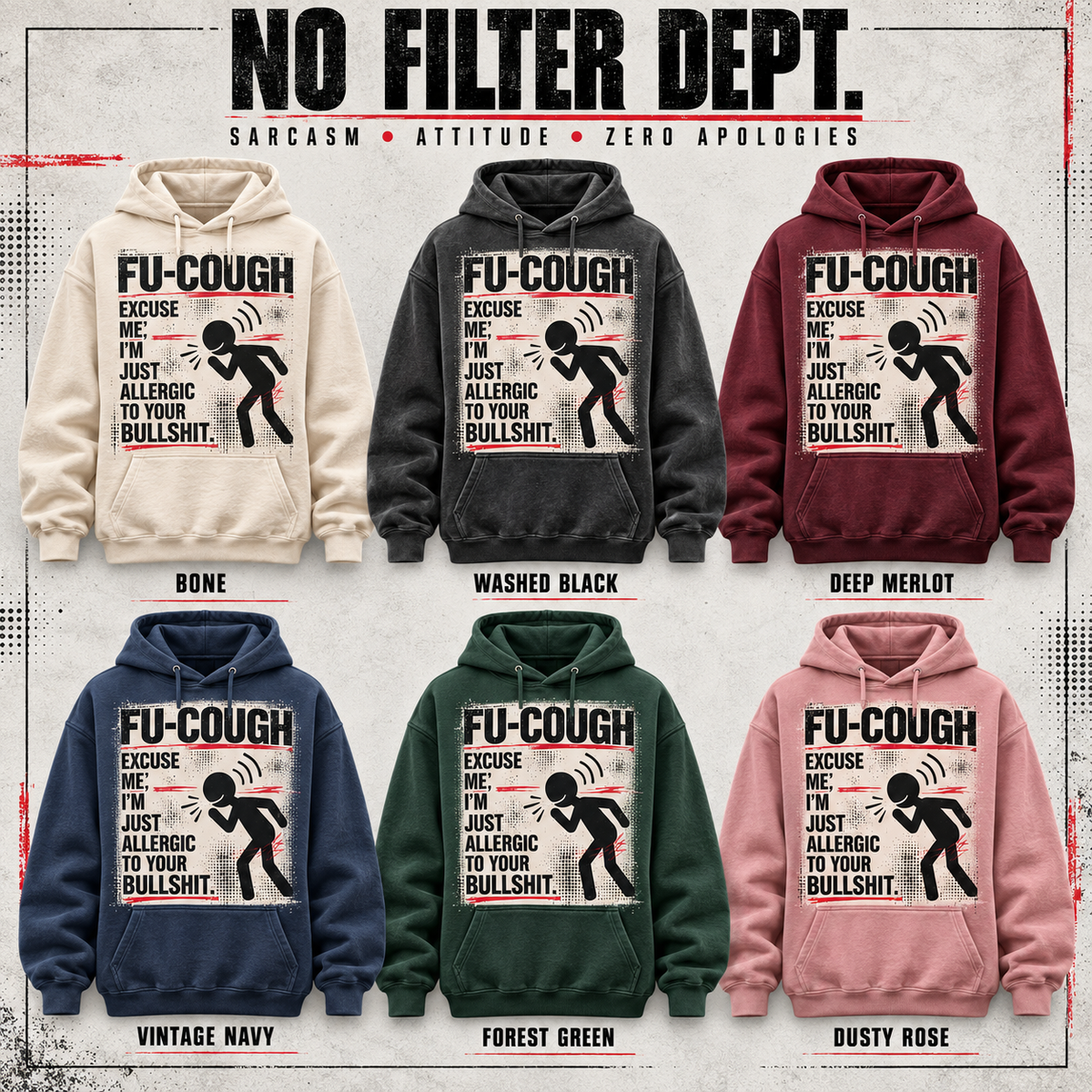 The FU-COUGH Statement Hoodie