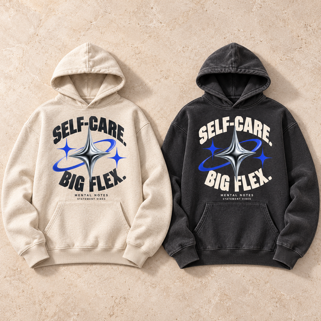 SELF-CARE. BIG FLEX. Hoodie