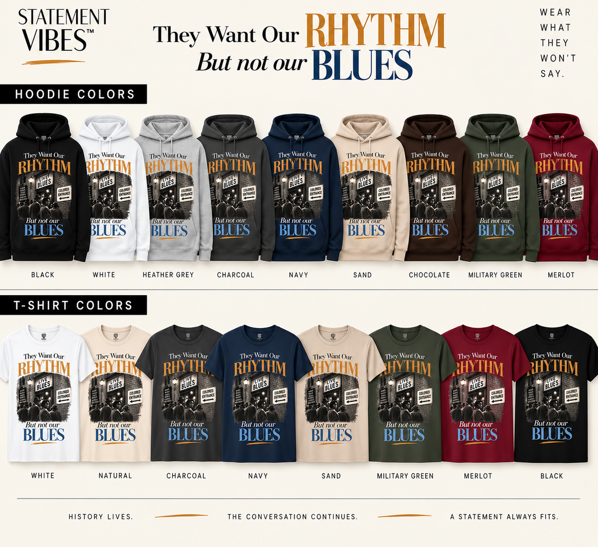 THEY WANT OUR RHYTHM BUT NOT OUR BLUES Hoodie