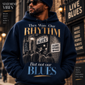 THEY WANT OUR RHYTHM BUT NOT OUR BLUES Hoodie