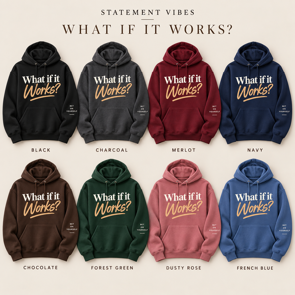 WHAT IF IT WORKS? Hoodie